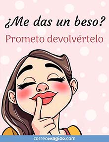 Me das un beso? Prometo devolvrtelo